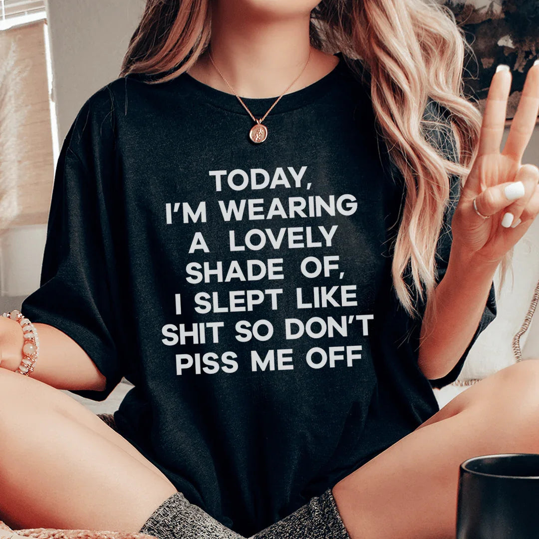 Today I'm Wearing A Lovely Shade Tee