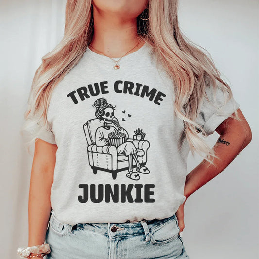 True Crime Junkie Tee