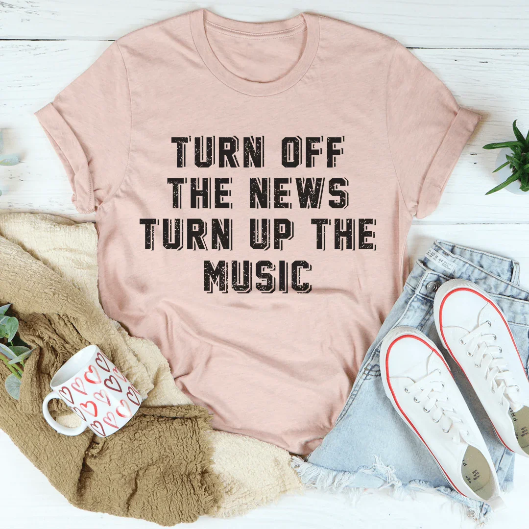 Turn Up The Music Tee