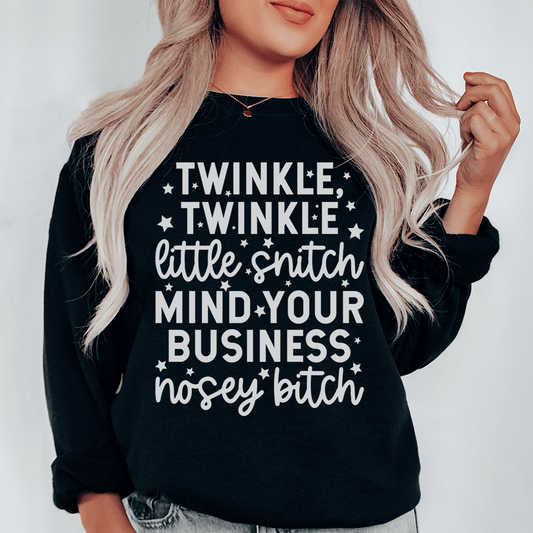 Twinkle Twinkle Little Snitch Sweatshirt
