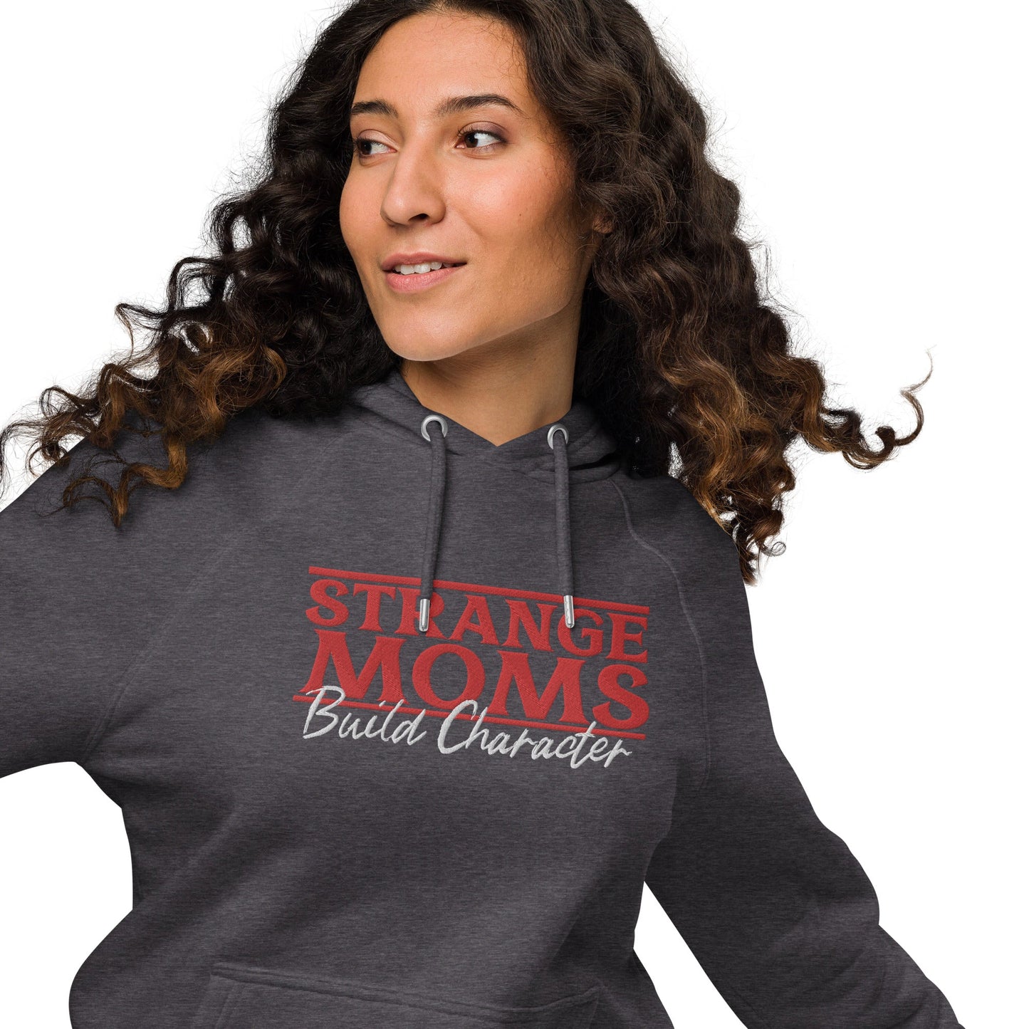 Strange Moms Build Character Embroidered hoodie