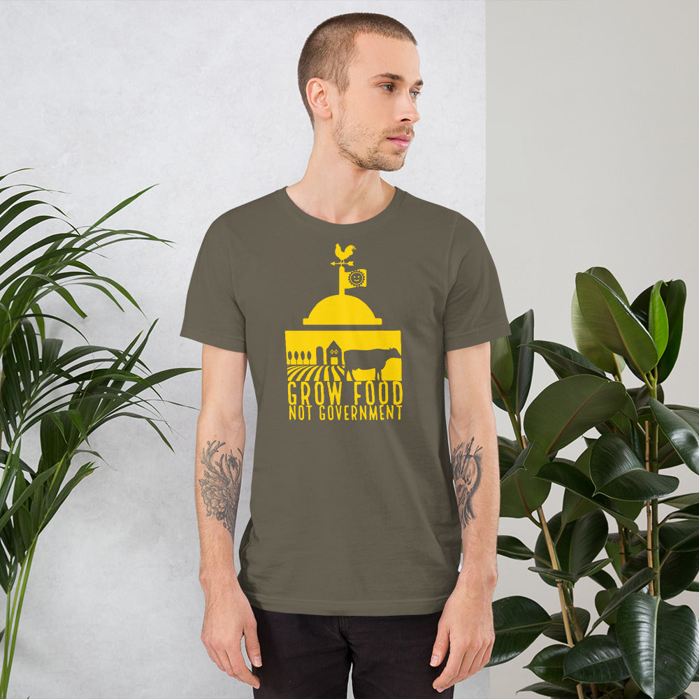Grow Food Not Government Short-Sleeve Unisex T-Shirt