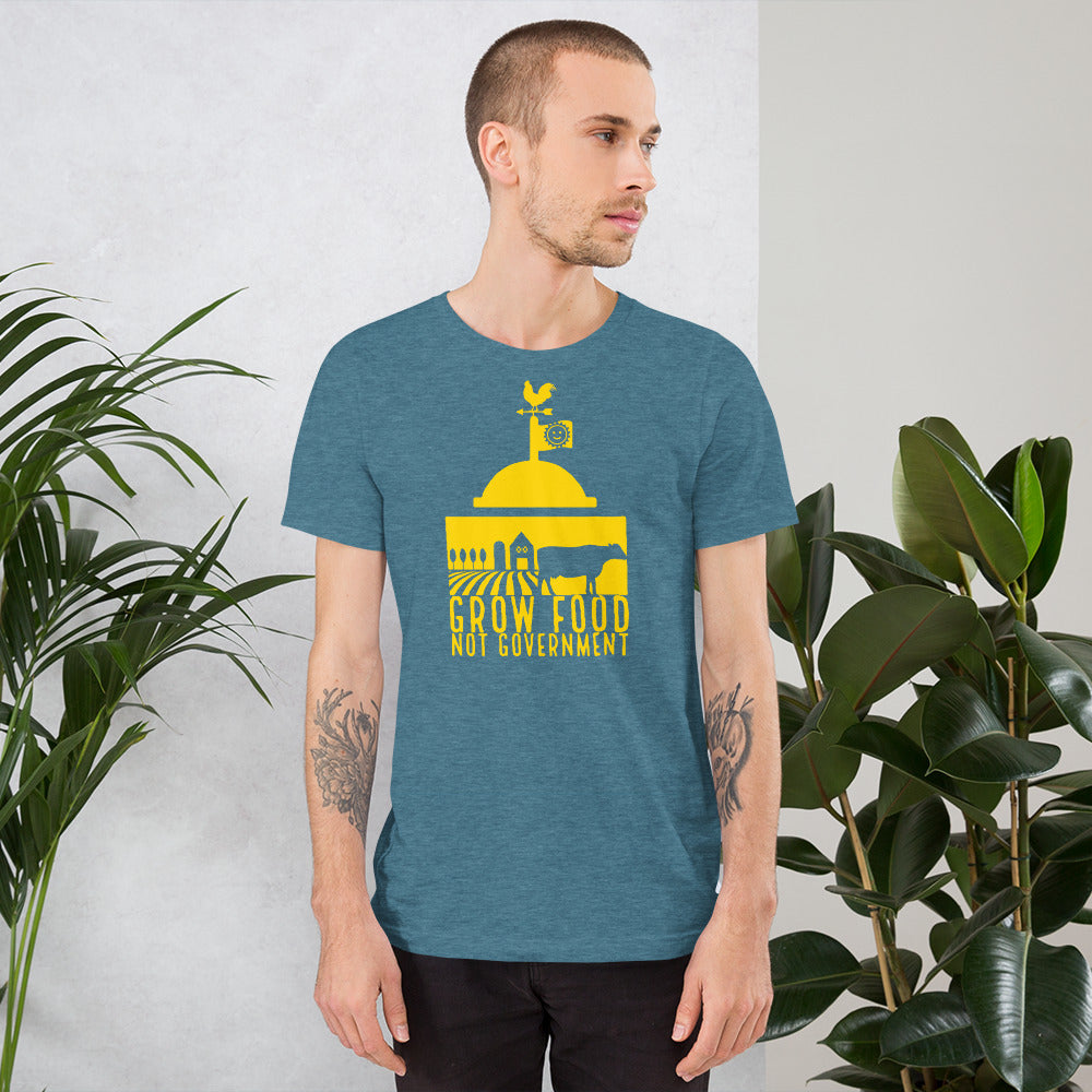 Grow Food Not Government Short-Sleeve Unisex T-Shirt