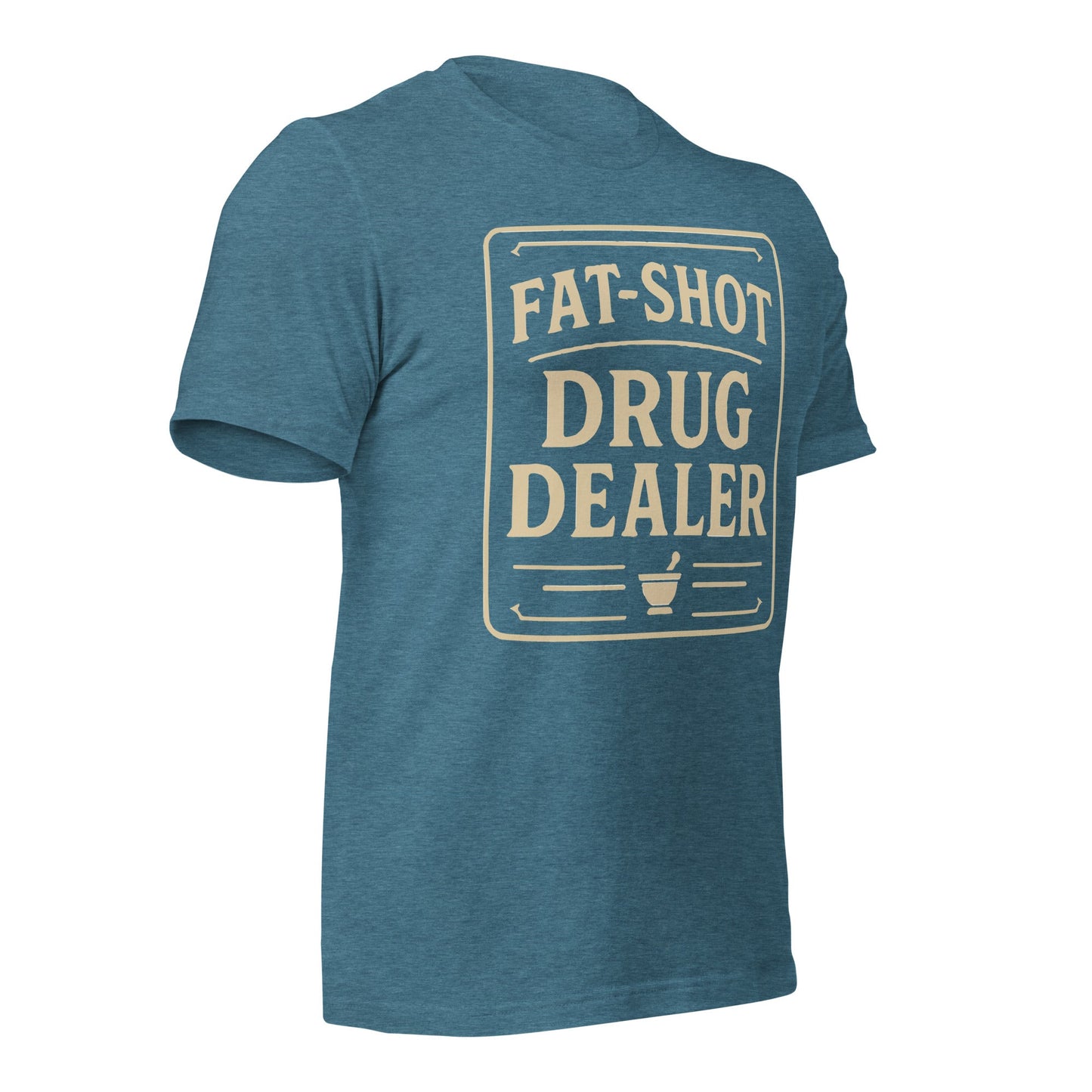 Fat Shot Drug Dealer Unisex t-shirt