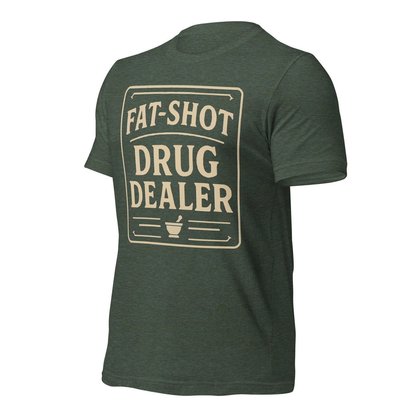 Fat Shot Drug Dealer Unisex t-shirt