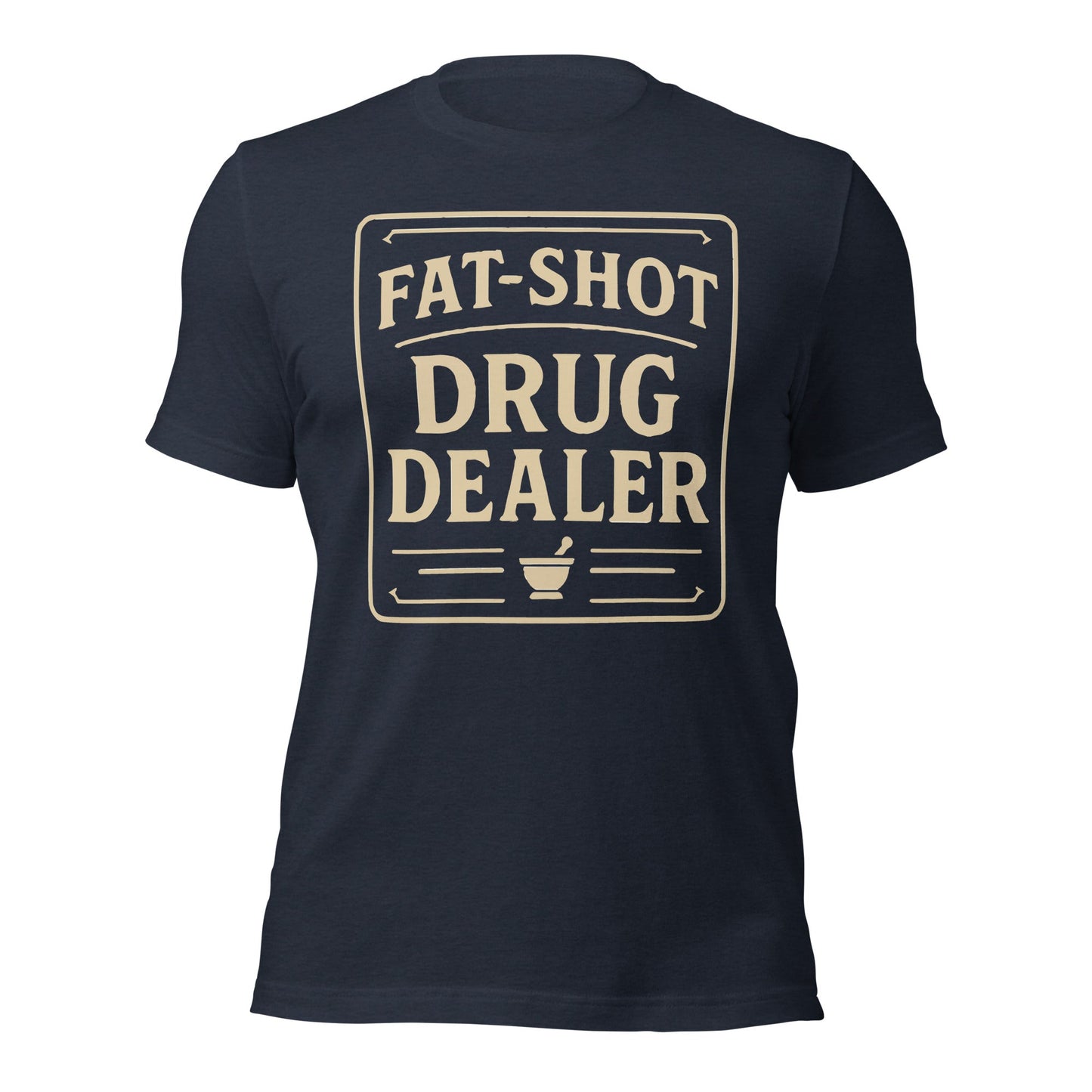 Fat Shot Drug Dealer Unisex t-shirt
