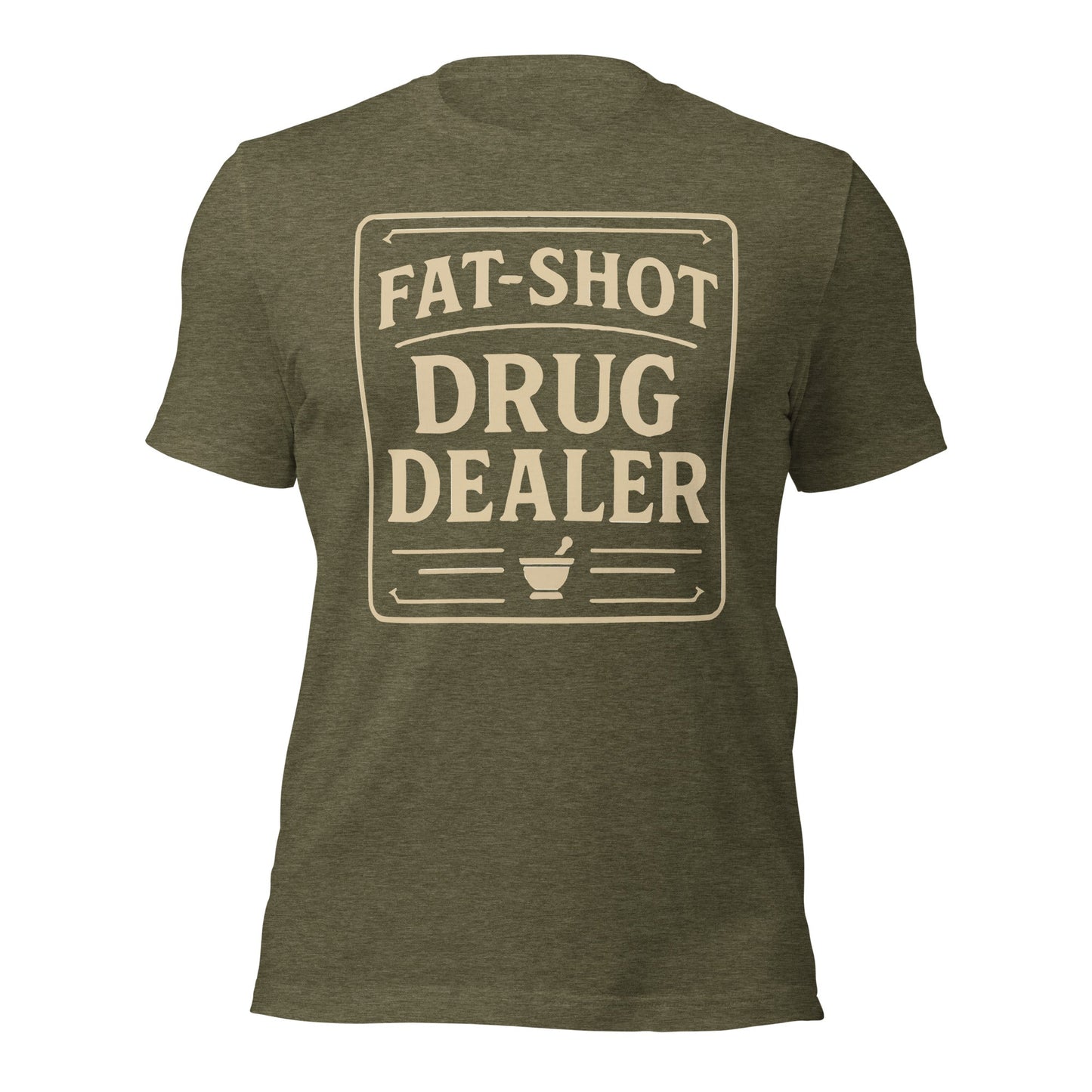Fat Shot Drug Dealer Unisex t-shirt