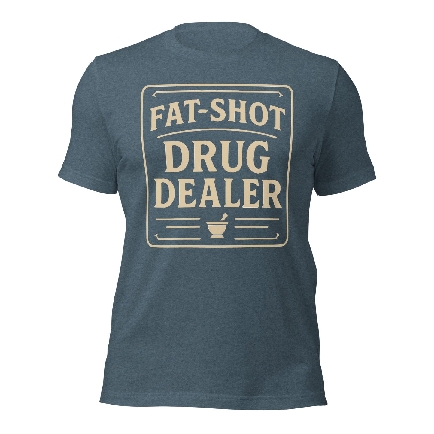 Fat Shot Drug Dealer Unisex t-shirt