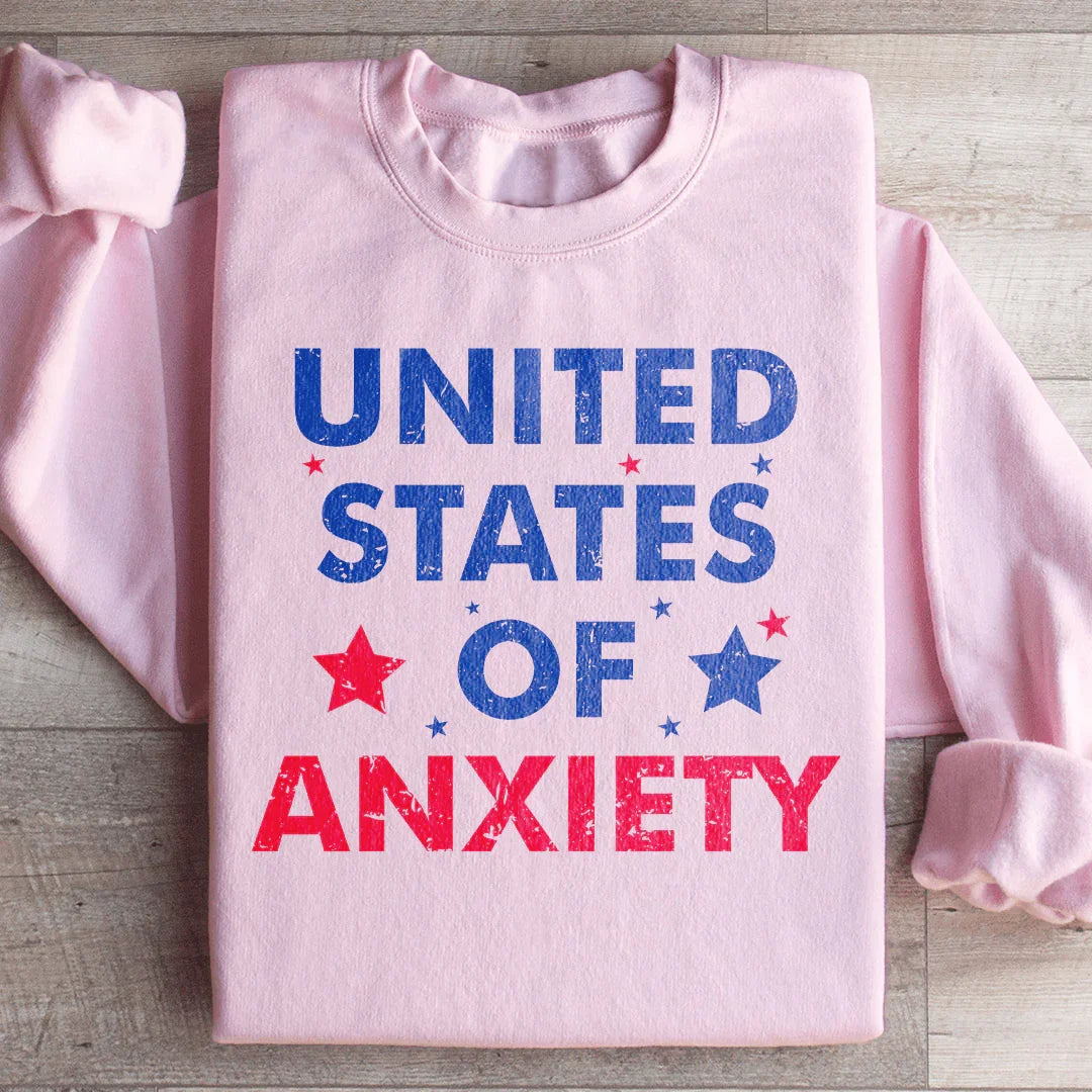 United States Of Anxiety Sweatshirt