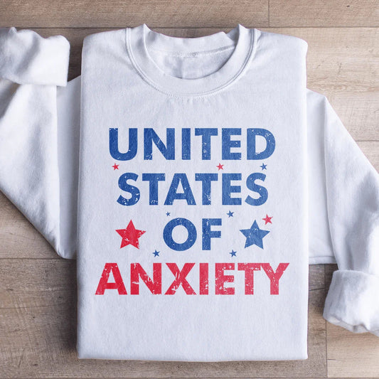 United States Of Anxiety Sweatshirt