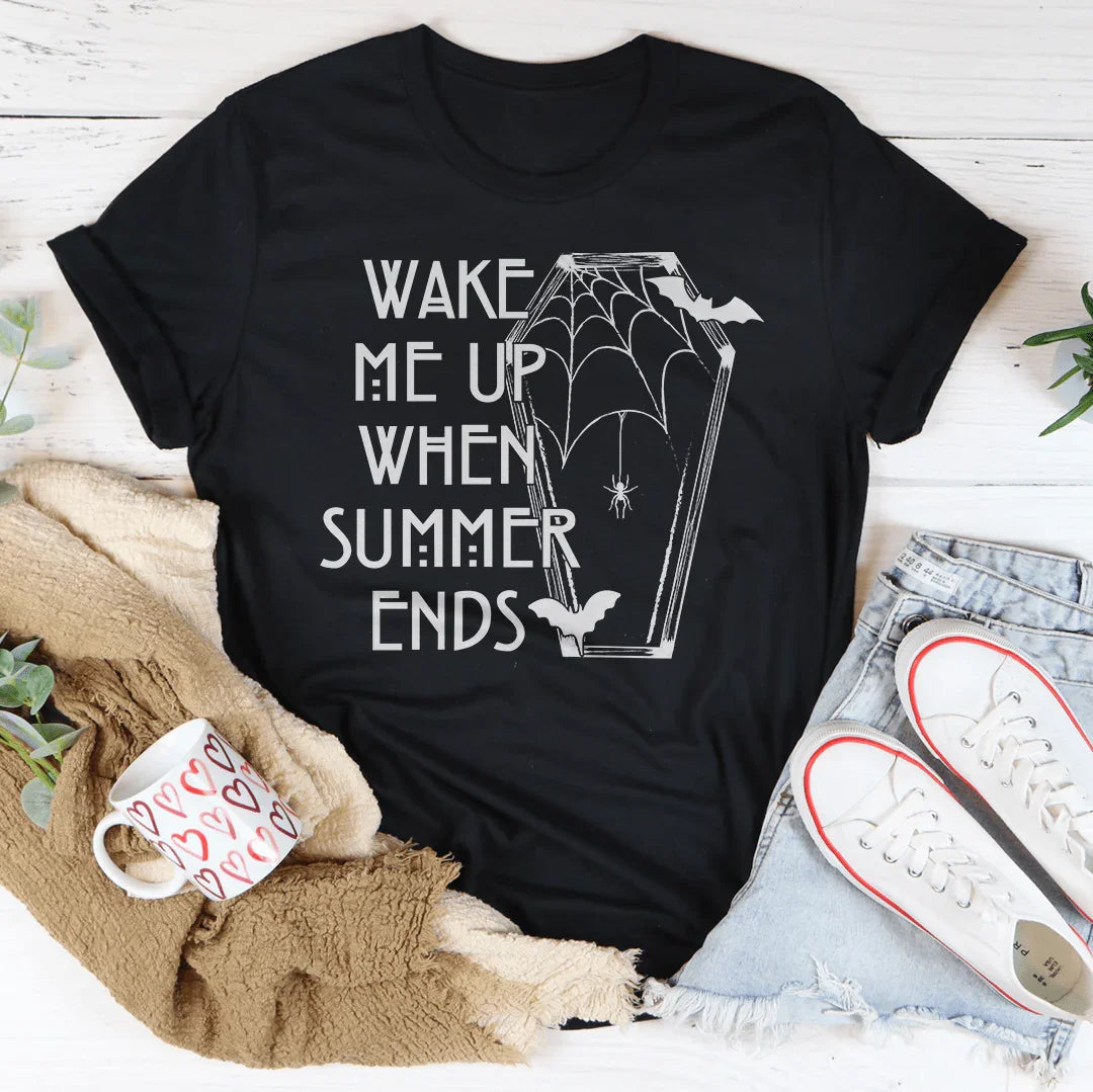 Wake Me Up When Summer Ends Tee