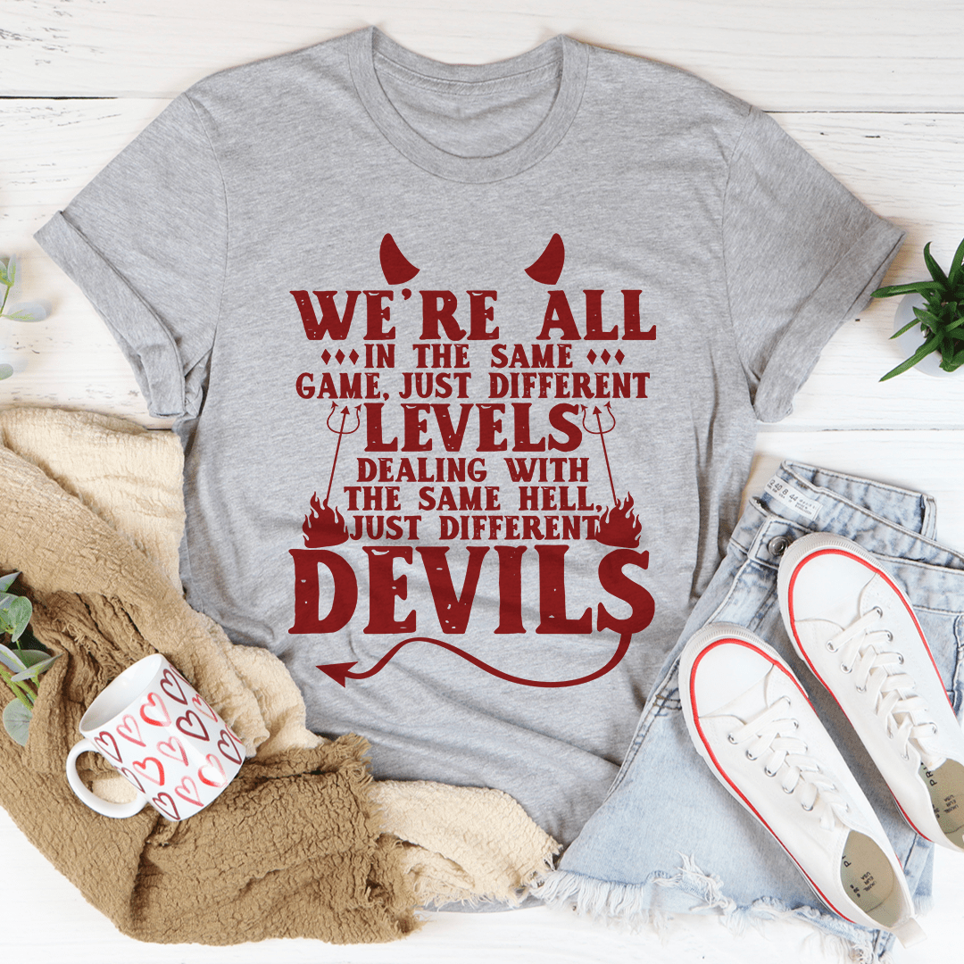 We're All In The Same Game Tee