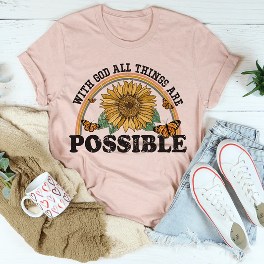 With God All Things Are Possible Tee