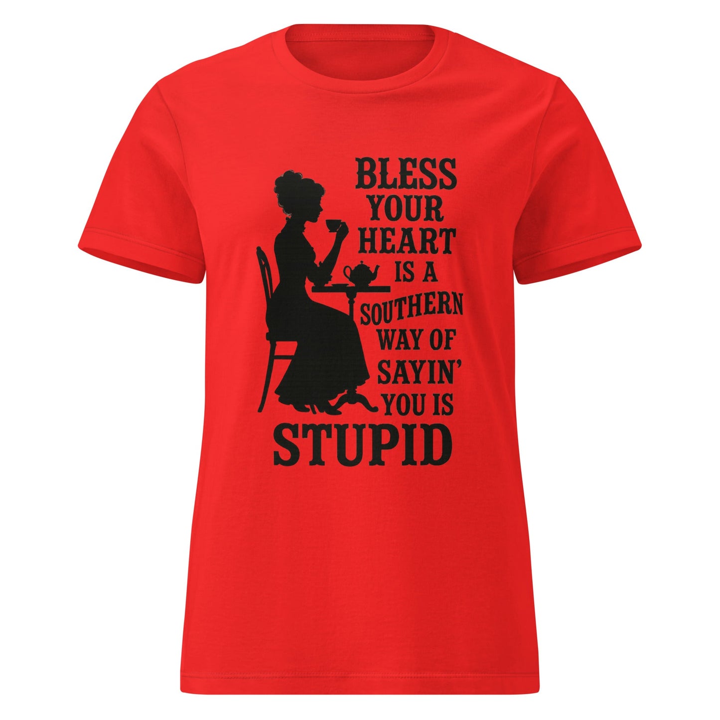 Bless Your Heart Stupid Graphic Tee