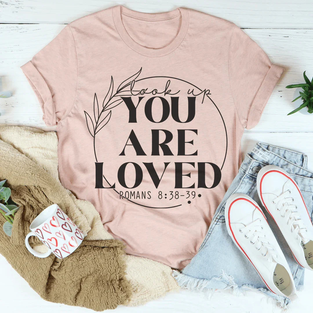 You Are Loved Tee