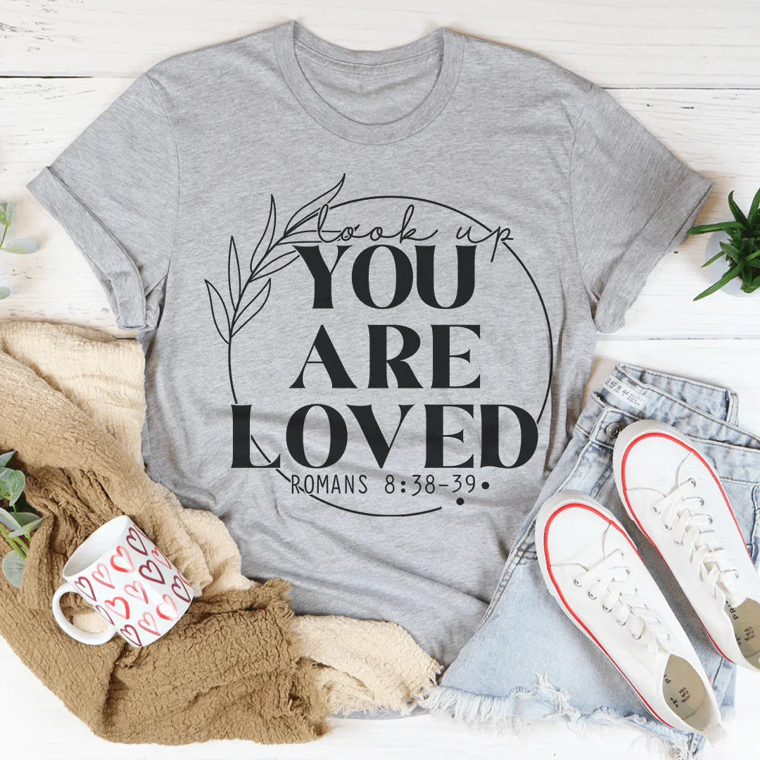 You Are Loved Tee
