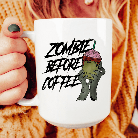 Zombie Before Coffee Ceramic Mug 15 oz